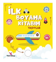 İlk Boyama Kitabım Taşıtlar