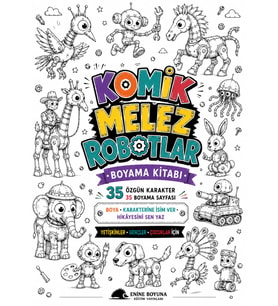 Komik Melez Robotlar – 35 Karakter Boyama Kitabı Zeynel Abidin İleri Yetişkinler, Gençler ve Çocuklar İçin