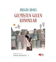 Zaman Bisikleti 2 Geçmişten Gelen Konuklar Bilgin Adalı Can Yayınları