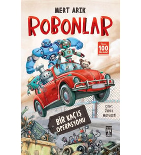 Robonlar - Bir Kaçış Operasyonu