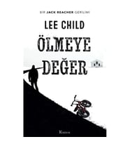 ÖLMEYE DEĞER