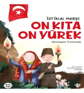İstiklal Marşı - On Kıta On Yürek