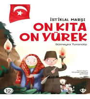İstiklal Marşı - On Kıta On Yürek