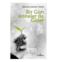 Bir Gün Anneler de Gider
