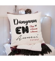 Dünyanın En Güzel Annesi Baskı Yastık Kişiye Özel