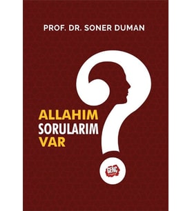 Allahım Sorularım Var