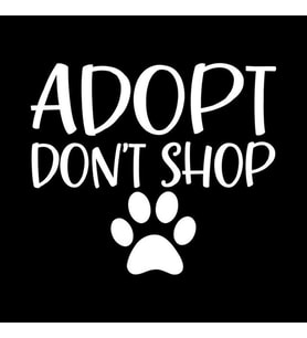 Adopt Dont Shop Satın Alma Sahiplen Sticker 18CM Beyaz