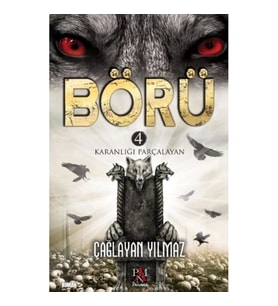 Börü 4 - Karanlığı Parçalayan