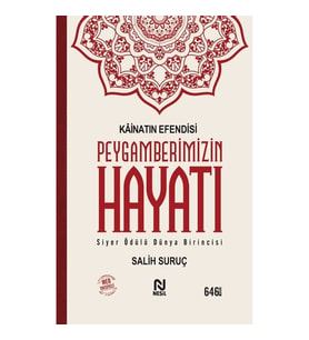 Kainatın Efendisi Peygamberimizin (a.s.m.) Hayatı (Ciltli)