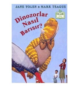 Dinozorlar Nasıl Barışır?