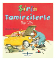 Şirin Tamircilerle Bir Gün