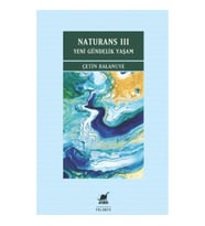 Naturans III: Yeni Gündelik Yaşam