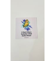 8 Mart Dünya Kadınlar Günü Kartı 8x8 Cm 50 Adet