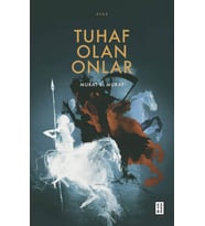 Tuhaf Olan Onlar Murat k. Murat