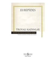 Troyalı Kadınlar - Hasan Ali Yücel Klasikleri (Ciltli)