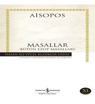 Masallar - Bütün Ezop Masalları - Hasan Ali Yücel Klasikleri