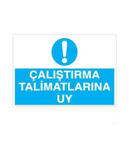 Çalıştırma Talimatlarına Uy Uyarı Levhası 70x100cm (Karışık)