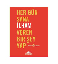 Her Gün Sana İlham Veren Bir Şey Yap Robie Rogge Dian G. Smith Pegasus Yayınları