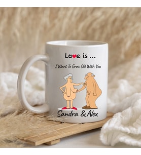 Kişiye Özel İsimli Sevgililer Günü Kupası - Love Is I Want To Grow Old With You Esprili Kupa Bardak