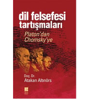 Dil Felsefesi Tartışmaları Platon’dan Chomsky’ye