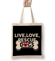 Live Love Rescue Dogs Cute Dog Owners Bez Çanta Uzun Saplı