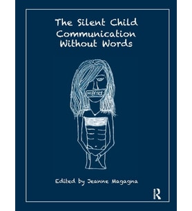 The Silent Child: Communication Without Words