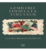 Gemilerle Edebiyata Yolculuk