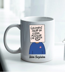 Komik - Esprili Kupa GÜLÜYORUZ FELANDA İÇERİDE MEVCUZLAR KARIŞIK Tasarımlı Komik Kupa Bardak