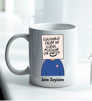 Komik - Esprili Kupa GÜLÜYORUZ FELANDA İÇERİDE MEVCUZLAR KARIŞIK Tasarımlı Komik Kupa Bardak
