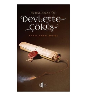 İbn Halduna Göre Devlette Çöküş