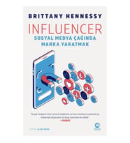 Influencer: Sosyal Medya Çağında Marka Yaratmak
