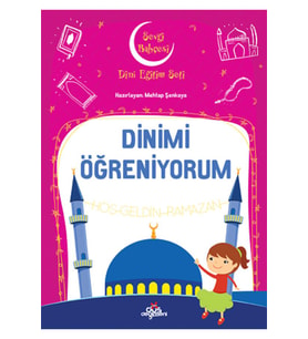 Dinimi Öğreniyorum - Sevgi Bahçesi Dini Eğitim Seti
