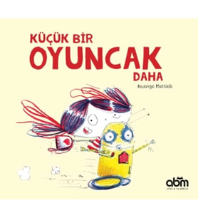 Küçük Bir Oyuncak Daha