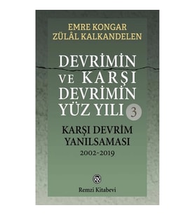 Devrimin ve Karşı Devrimin Yüz Yılı-3