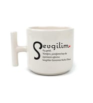 Sevgilim Baskılı Beyaz Kulplu T Kupa
