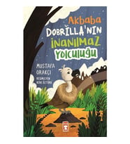 Akbaba Dobrillanın İnanılmaz Yolculuğu - Mustafa Orakçı - Timaş Yayınları