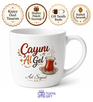 Çayını Al Gel Yazılı Baskılı Kupa Bardak Hediye Özel Tasarım Porselen Mug