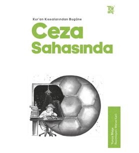 Kuran Kıssalarından Bugüne Ceza Sahasında