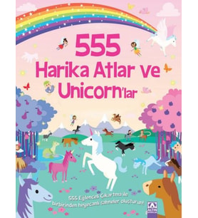 555 Eğlenceli Çıkartma - Harika Atlar ve Unicorn’lar