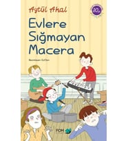 Evlere Sığmayan Macera