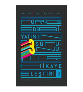 Türk Edebiyatının Üç Sütunu