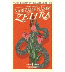 Zehra (Günümüz Türkçesiyle) - Nabizade Nazım - İş Bankası Kültür Yayınları
