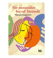Bir Zamanlar Hayat Bizimdi