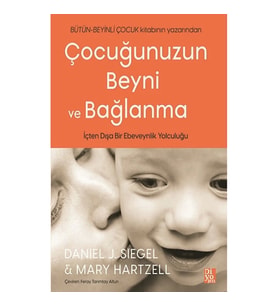 Çocuğunuzun Beyni ve Bağlanma
