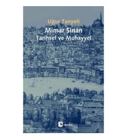 Mimar Sinan - Tarihsel ve Muhayyel