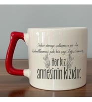 Her Kız Annesinin Kızıdır Baskılı Kırmızı Kulplu D Kupa