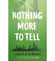 Nothing More To Tell: The New Release From Bestselling Author Karen Mcmanus (Krem)