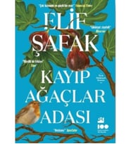 KAYIP AĞAÇLAR ADASI ELİF ŞAFAK DOĞAN KİTAP