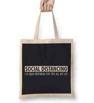 Social Distancing Preparing For This All My Life Bez Çanta Uzun Saplı