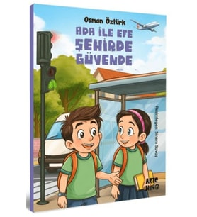 Ada ile Efe Şehirde Güvende